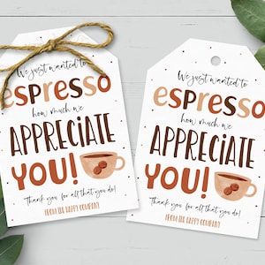 Étiquette-cadeau de café, expresso combien nous vous apprécions, étiquette-cadeau de remerciement, personnel enseignant employé infirmière école PTO PTA cadeau d'appréciation