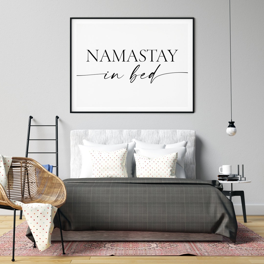 Namastay in Bed Wall Art Bedroom Decor Printable Namaste - Etsy