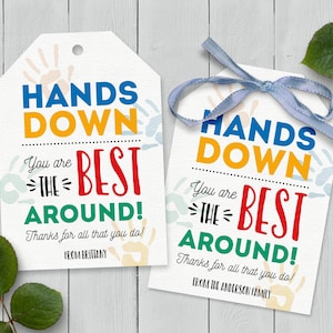 Hands Down You Are the Best Printable Gift Tag, Editable Staff ...