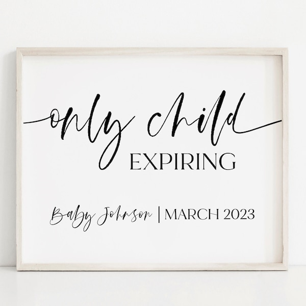 Only Child Expiring Sign, Modern Pregnancy Reveal Poster, Custom Pregnancy Announcement, 2nd Pregnancy, Big Brother Big Sister Minimalist