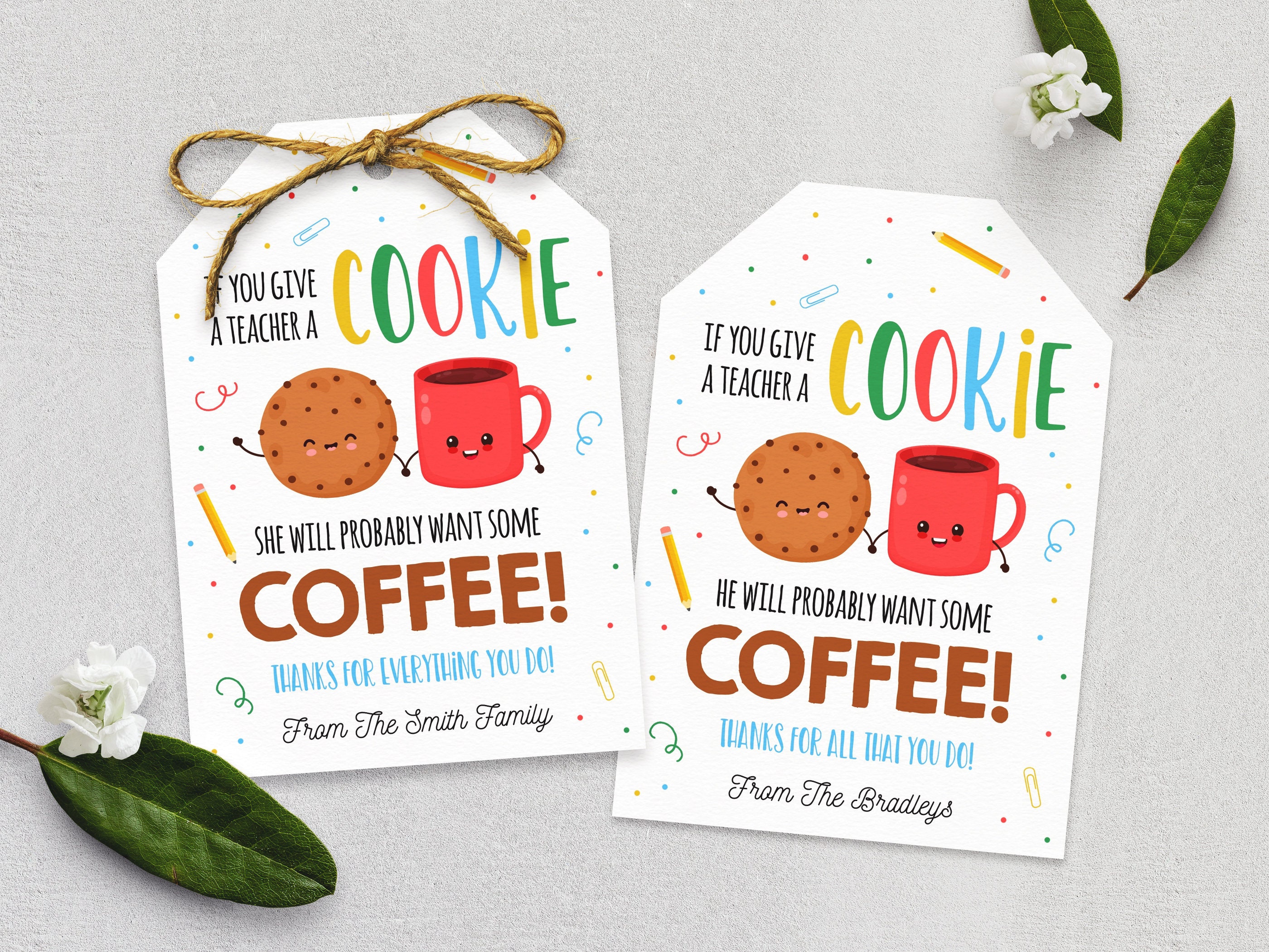 If You Give A Teacher A Cookie Gift Tag, Editable Teacher Appreciatio…