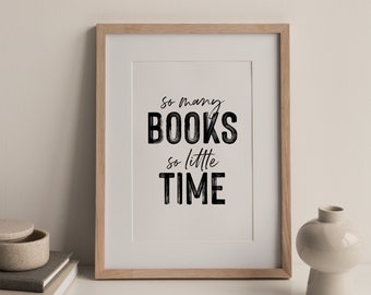 So Many Books So Little Time Poster, Reading Quote Printable Wall Art, Library Decor, Gifts For Readers Book Lovers Writers, Office Decor