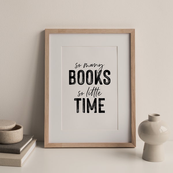 So Many Books So Little Time Poster, Reading Quote Printable Wall Art, Library Decor, Gifts For Readers Book Lovers Writers, Office Decor