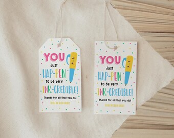 Pen Thank You Gift Tag, Editable Appreciation Gift For Teacher Essential Worker, Hap-pen To Be Very Ink-credible, School PTO Staff Printable