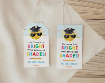 Our Future Is So Bright We're Gonna Need Shades Gift Tag, Sunglasses Summer Favor Tag Kindergarten Preschool End Of School Year KN5