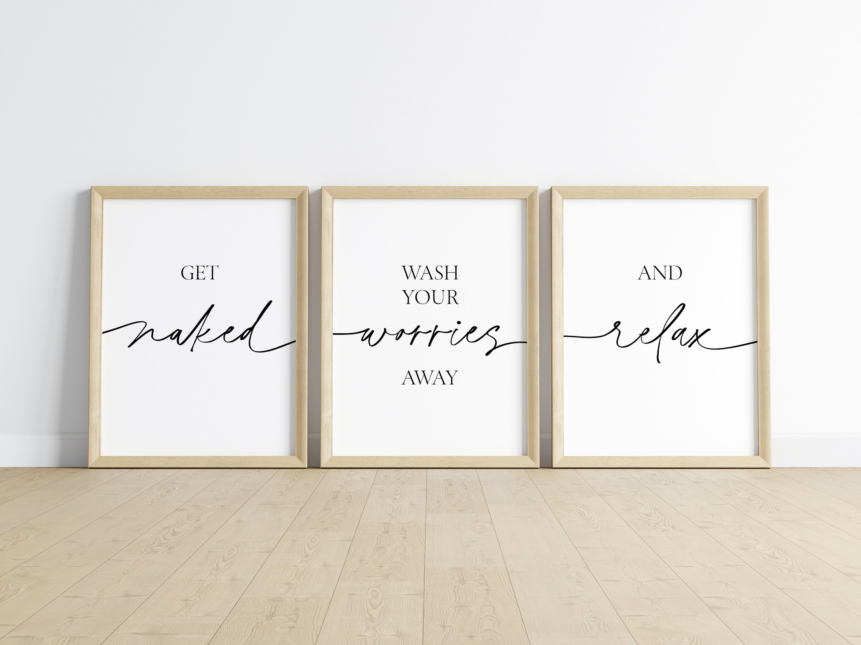 Get Naked and Relax Bathroom Poster, Wash Your Worries Away Modern ...