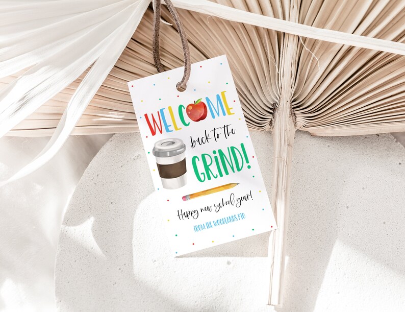 Welcome Back to the Grind Coffee Gift Tag, New School Year Gift for ...