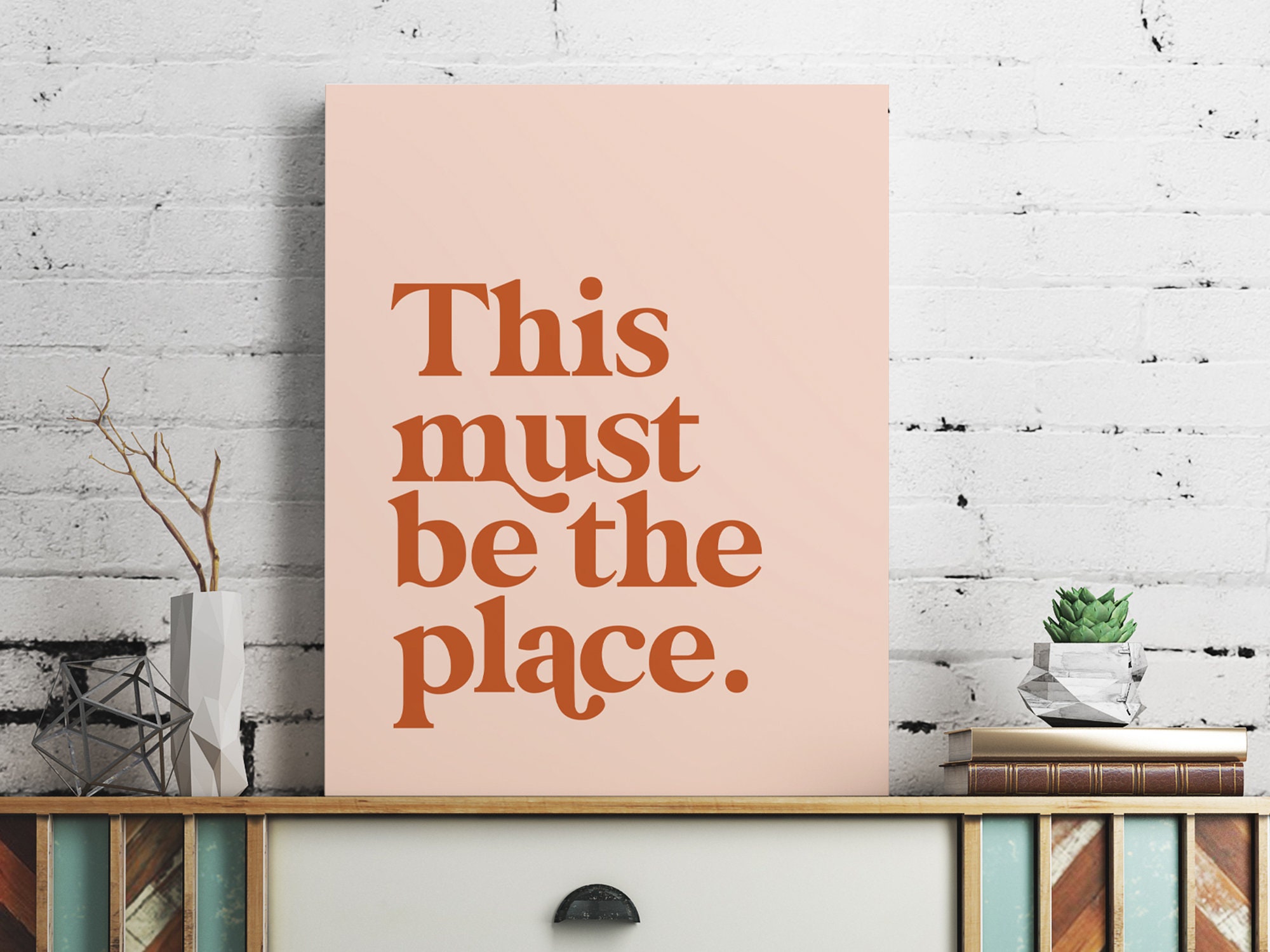 This Must Be The Place Printable Wall Art Inspirational Etsy
