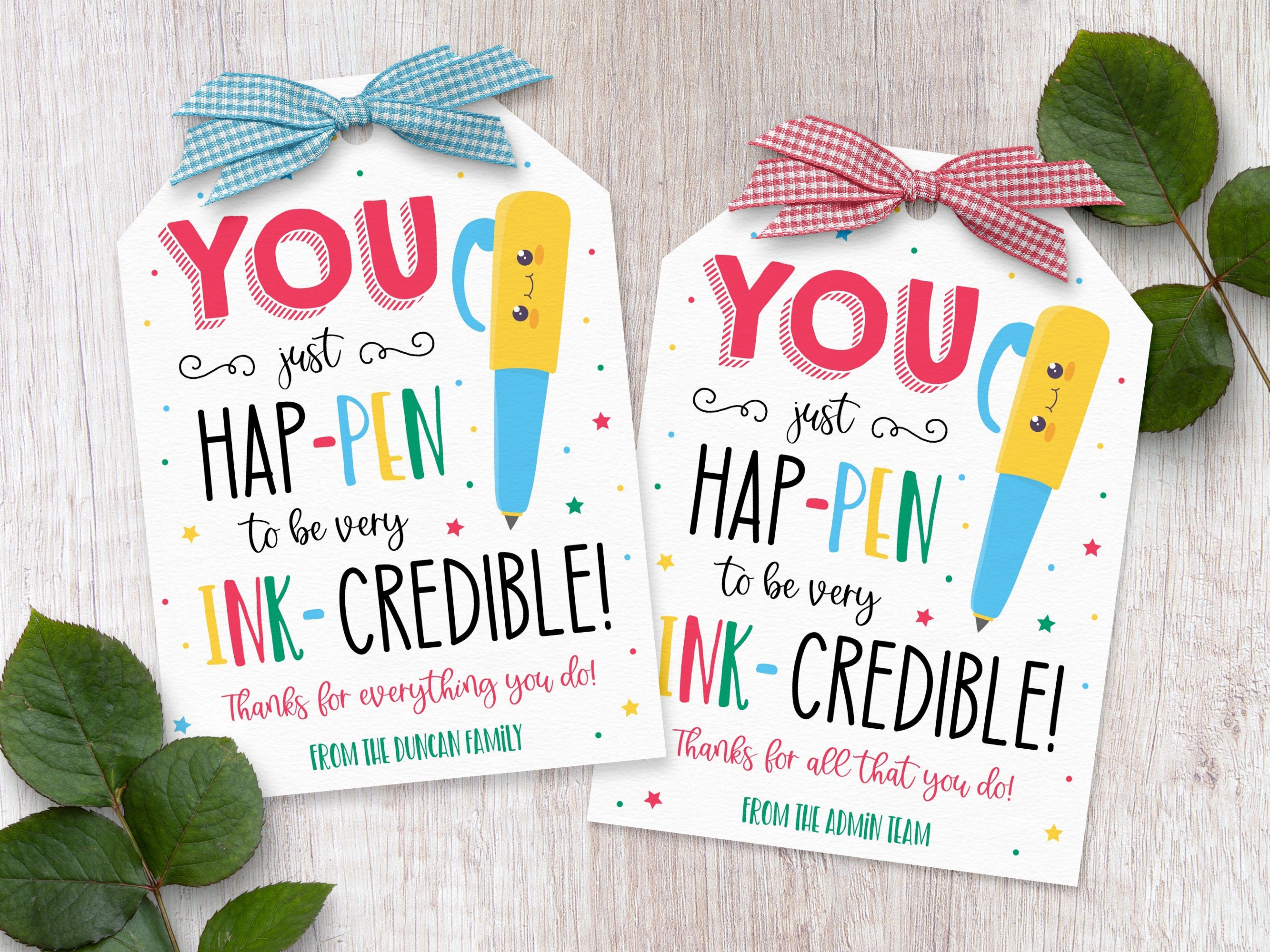 Ink-credible Student And/or Teacher END OF YEAR: Pen Gift Tag