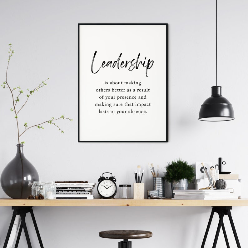 Leadership Quote Print Leadership is About Printable Etsy