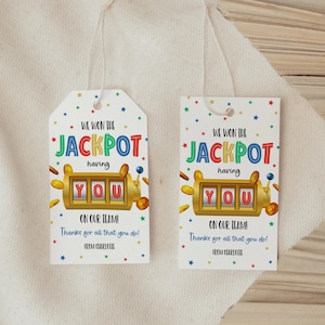 Lotterie Wertschätzung Geschenkanhänger, Wir haben den Jackpot gewonnen mit Ihnen in unserem Team, Dankeschön-Etikett, Lotterielos, Mitarbeiter Coworker