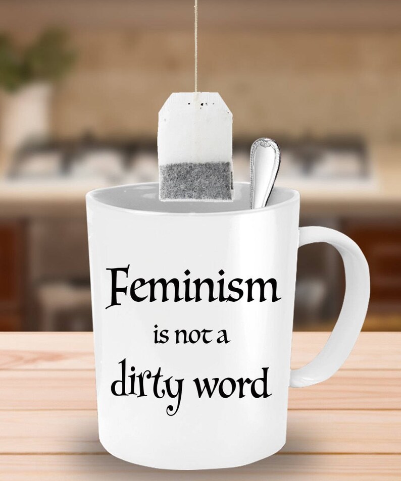 Feminism Mug Feminism Coffee Mug Pro Feminism Mug for Etsy