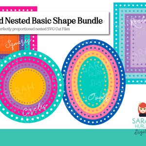 May include: A digital design bundle featuring nested basic shapes: circles, ovals, squares, and rectangles. Each shape is multi-layered with a dotted border and a variety of bright colors, including pink, yellow, and blue. The text "Punched Nested Basic Shape Bundle" is at the top.