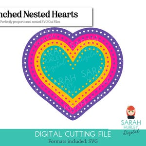 Punched Edge Nested Hearts By Sarah Hurley SVG Instant Download Digital files for cutting machines