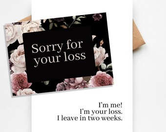 Printable Sorry For Your Loss, 2 Weeks Notice Card, Resignation Card, Funny Card, New Job Card, Funny Quitting Card, Office Humor, Sympathy