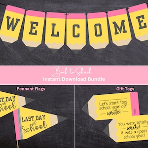 First and Last Day of School Banner, Flags, and Tags Bundle.