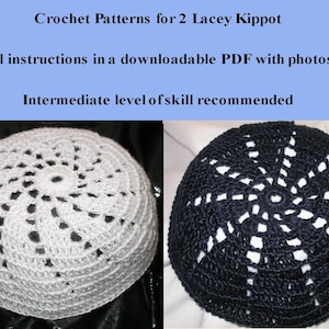 Può includere: Due kippah all'uncinetto, una bianca e una blu scuro, con un design a pizzo. Modelli all'uncinetto per 2 kippah a pizzo. Istruzioni complete in un PDF scaricabile con foto. Livello di abilità intermedio consigliato.