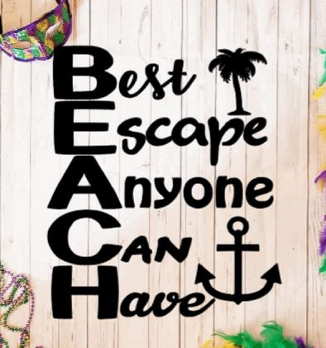 BEACH Best Escape Anyone Can Have Palm Tree Anchor Vinyl Etsy BEACH Best Escape Anyone Can Have Palm Tree Anchor Vinyl Etsy