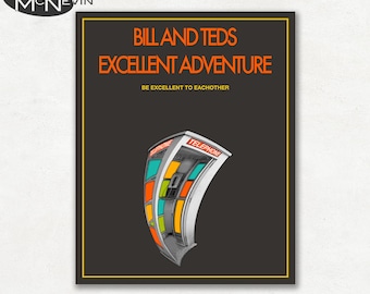 BILL and TED'S Excellent Adventure, Movie Poster, Fine Art Print