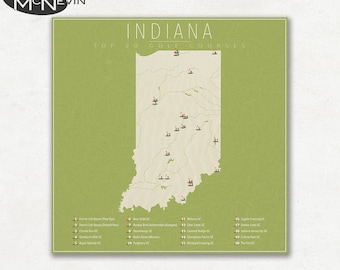 INDIANA GOLF COURSES, Indiana Map Featuring the Top 20 Golf Courses, Fine Art Photographic Print for the home decor.