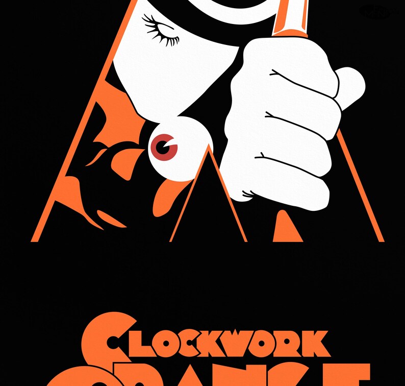 May include: A black and orange poster with the text "CLOCKWORK ORANGE" in large, bold, orange letters. The poster features a stylized image of a person's hand holding a weapon, with a large eye in the background.