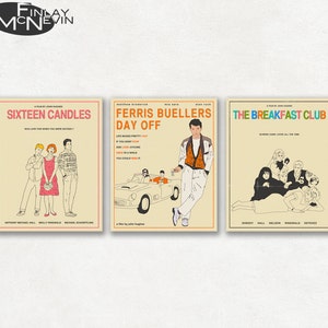 JOHN HUGHES Movie Poster Set of 3 - 16 Candles, The Breakfast Club, Ferris Bueller's Day Off - Fine Art Prints