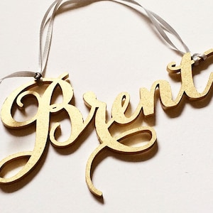 Custom Name Ornament, Gold, Script Calligraphy Carolyna Font, Laser Cut