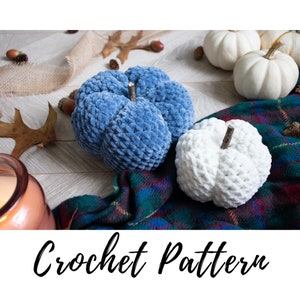Crochet Pumpkin Pattern, Crochet Fall Decor Pattern, Crochet Pattern, Crochet Home Decor Pattern