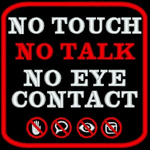 No Touch No Talk No Eye Contact patch - Patch for dog, dog gear and vest
