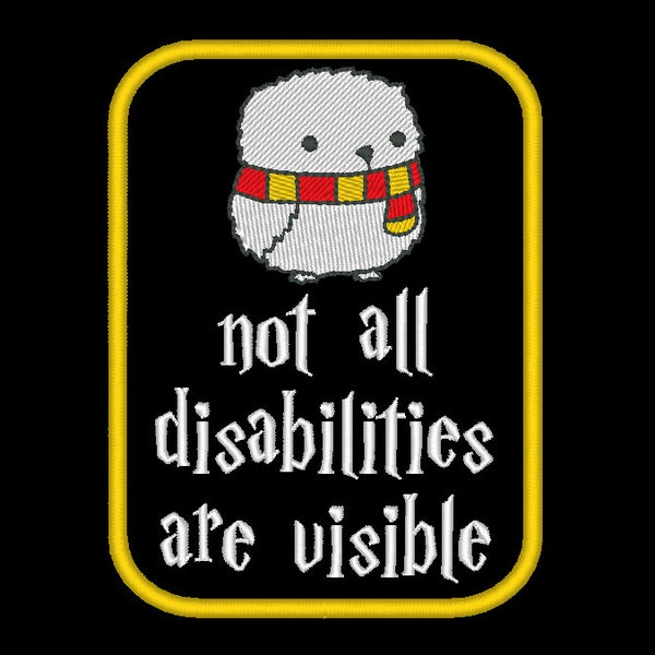 Patch Not All Disabilities Are Visible - Iron-on, sew-on or hook and loop