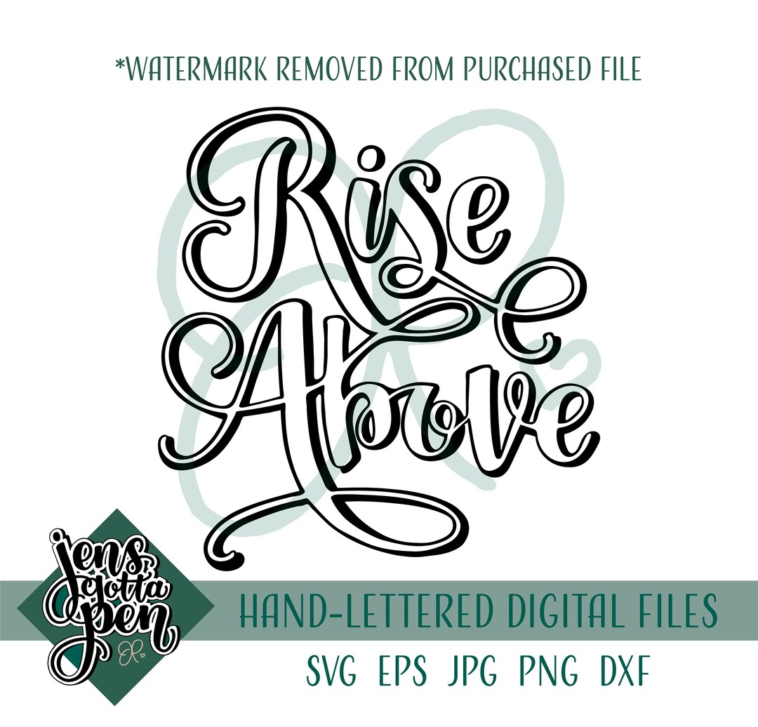 Keep Rising Svg Rise Above Svg, Inspirational Svg for Women, Inspiring Png Files for ...