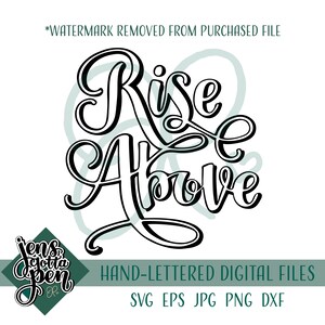 Rise Above svg, svg inspirador para mujeres, inspirando archivos png para la sublimación, fomentando el archivo svg para cricut, svg religioso para tumbler