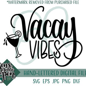 Vacay Vibes archivos svg para cricut, vacaciones svg para camisas, tumbler svg, verano svg para tazas, diseños digitales de verano, chicas viaje svg archivos
