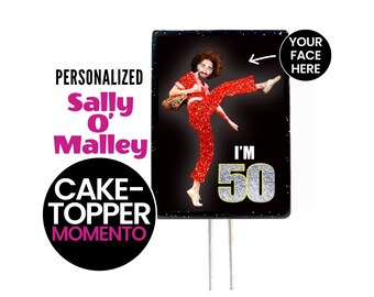 Sally O Malley PERSONALIZED CAKE TOPPER Magnet 50th Molly Shannon Im 50 Funny Birthday Gift Idea For Fiftieth Snl Framed Handmade Glitter