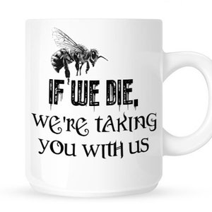 if we die,we&#39;re taking you with us