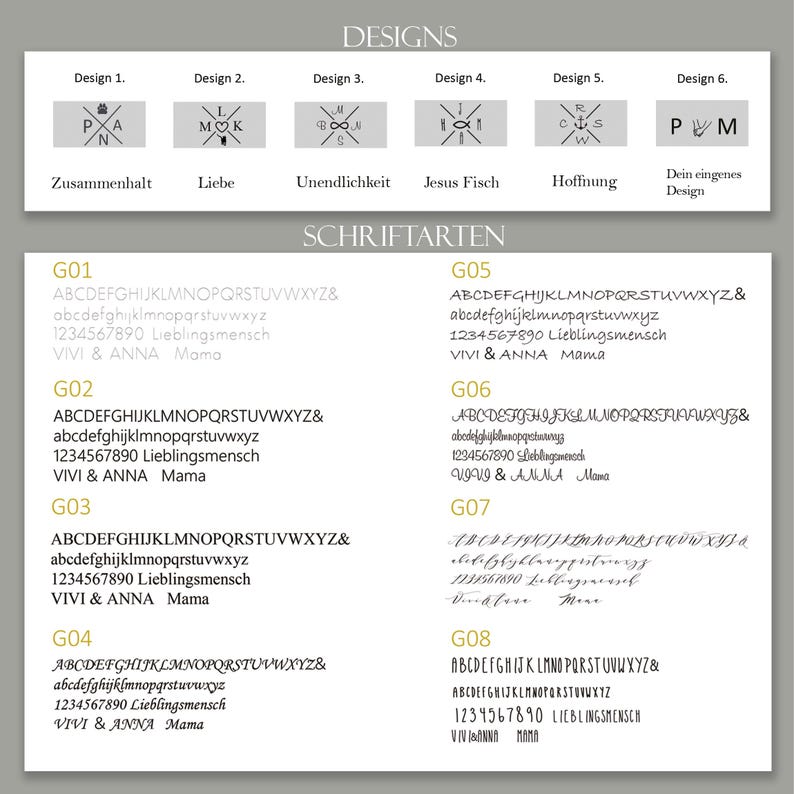 May include: A white background with the word "DESIGNS" in black text at the top.  Below the word "DESIGNS" are six different designs for a personalised necklace.  The designs include a cross, a heart, an infinity symbol, a fish, an anchor, and a bird.  Below the designs are the words "SCHRIFTARTEN" in black text.  Below the words "SCHRIFTARTEN" are eight different font styles with the letters "ABCDEFGHIJKLMNOPQRSTUVWXYZ&" and the numbers "1234567890" in each font style.  Each font style is labelled with a number, such as "G01", "G02", "G03", etc.