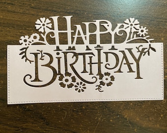 Floral Happy Birthday Die Cut Overlays – Card Making Embellishments