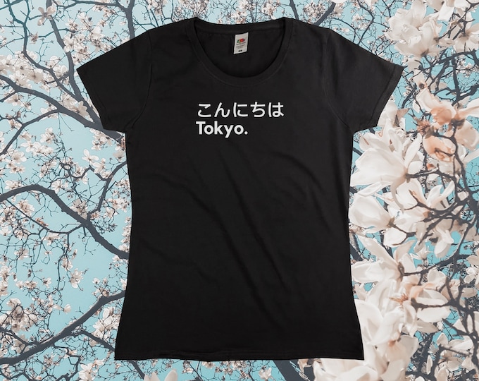 Hello Tokyo T-Shirt || Womens XS S M L XL