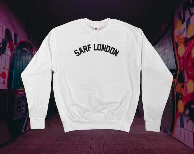 Sarf London Sweatshirt || Unisex / Mens / Womens S M L XL