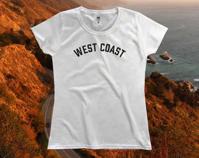 West Coast T-Shirt || Womens XS S M L XL