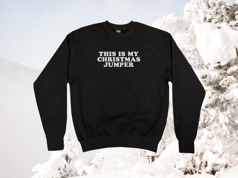 This Is My Christmas Jumper Sweatshirt Unisex Adult / Mens / Womens S M L XL image 1