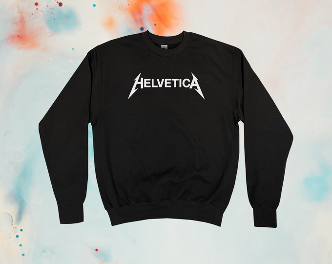 Helvetica Sweatshirt || Unisex Adult / Mens / Womens S M L XL