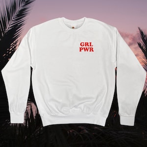 GRL PWR Sweatshirt Unisex Adult / Mens / Womens S M L XL image 1
