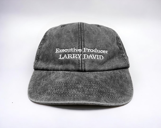 Executive Producer Larry David Embroidered Cap || Vintage Style Washed Low Profile Dad Cap 6 Panel Curb Meme TV || Colourway Customisable