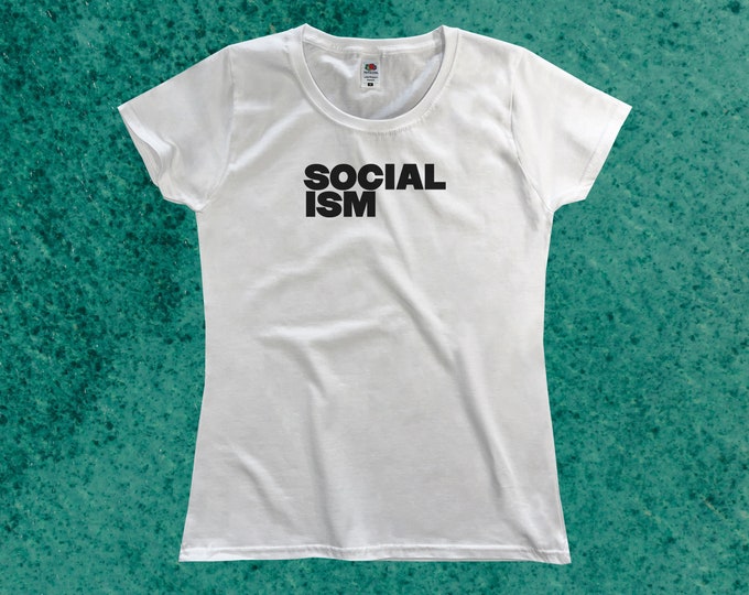 Socialism T-Shirt || Womens XS S M L XL