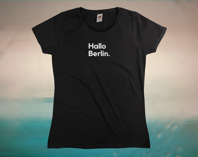 Hello Hallo Berlin T-Shirt || Womens XS S M L XL