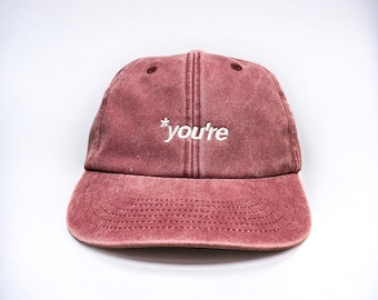 You're Embroidered Cap || Vintage Style Washed Low Profile Dad Cap 6 Panel Curb Meme Dadcap Grammar Spelling || Colourway Customisable