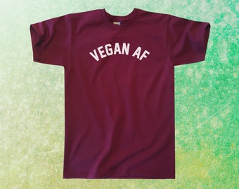 Vegan AF T-Shirt || Unisex / Mens S M L XL