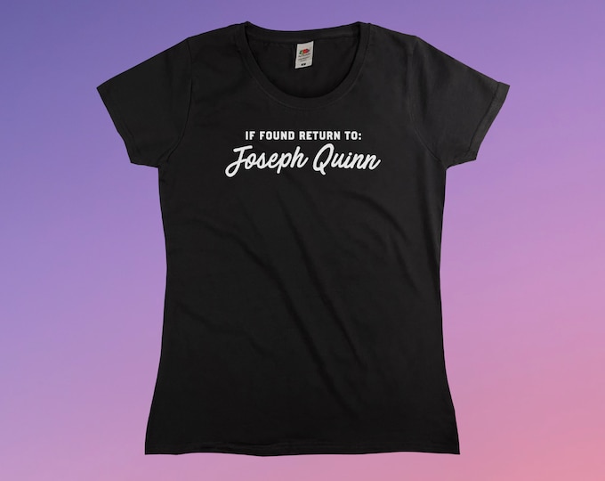 If Found Return To Joseph Quinn T-Shirt || Womens XS S M L XL