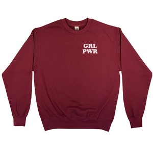 GRL PWR Sweatshirt Unisex Adult / Mens / Womens S M L XL Burgundy